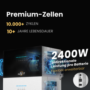 Premium-Zellen mit 10.000+ Zyklen und 10+ Jahren Lebensdauer für SunenergyXT 500 Pro, 2400W bidirektionale Leistung.
